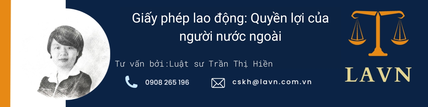 Giay phep lao dong Quyen loi cua nguoi nuoc ngoai
