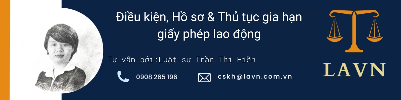 Dieu kien Ho so Thu tuc gia han giay phep lao dong